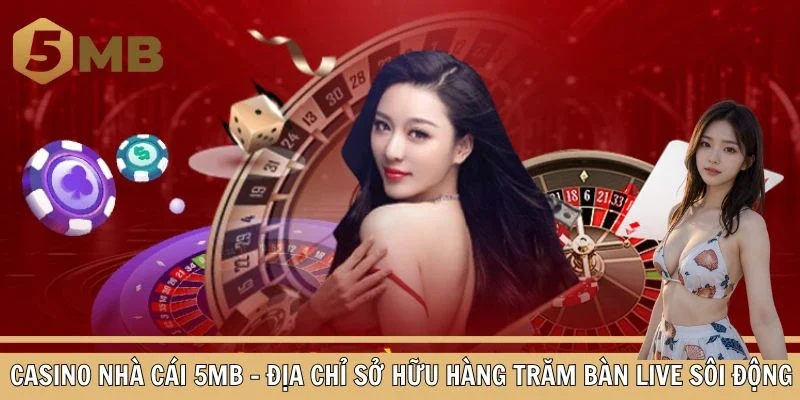 Casino nhà cái 5MB