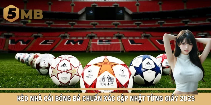 Kèo nhà cái bóng đá